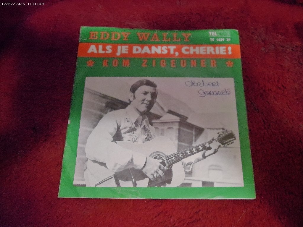 Eddy Wally - Als je danst Cherie / Kom Zigeuner, Gebruikt, Fotohoes, 7 inch, Ophalen of Verzenden