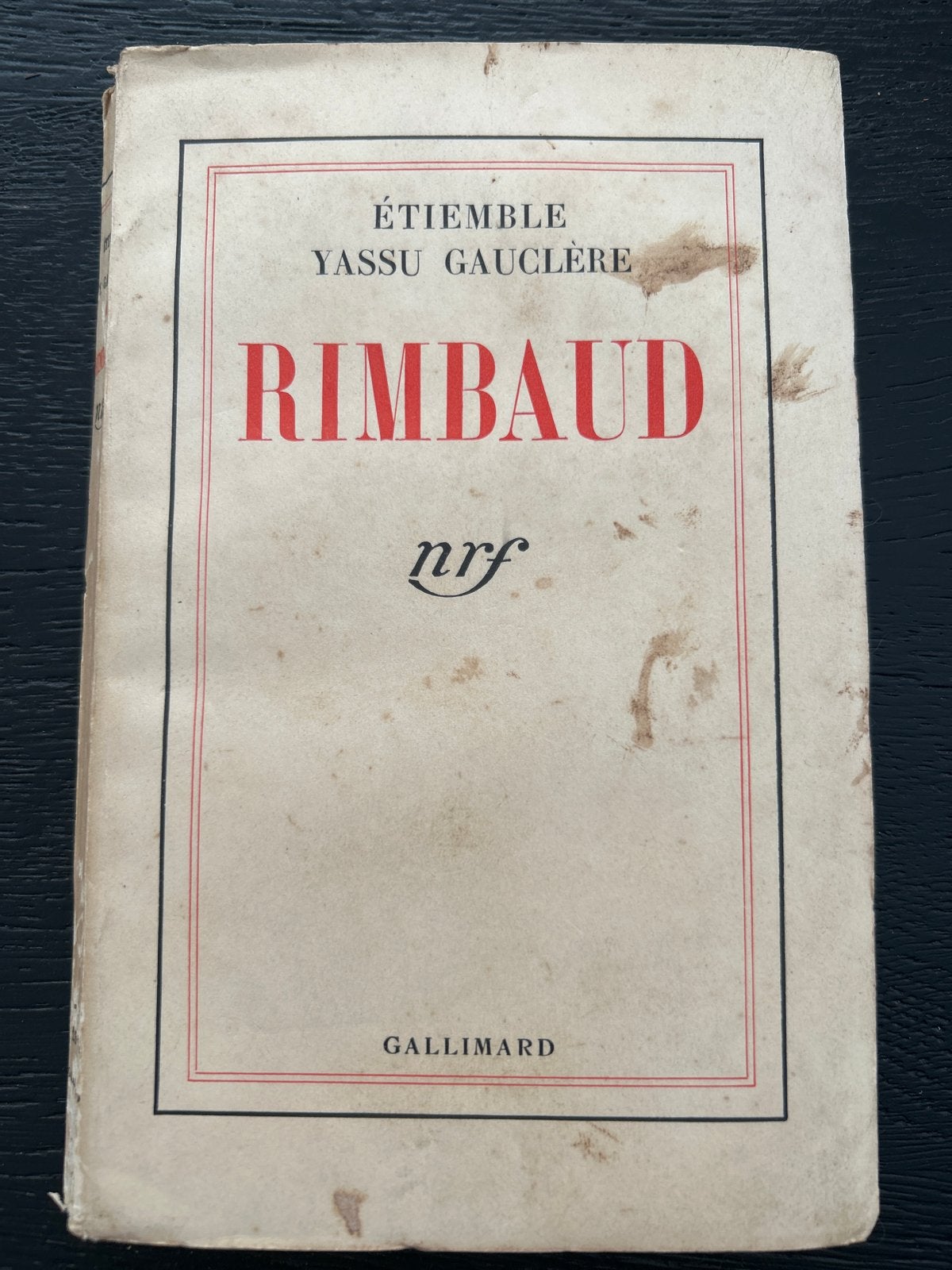 Rimbaud - Etiemble & Yassu Gauclère (1936) - Gallimard, Boeken, Ophalen of Verzenden, Gelezen, Europa overig