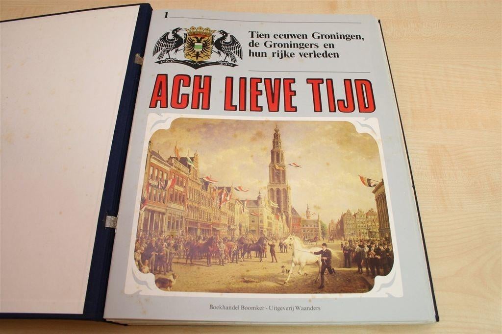 Ach Lieve Tijd — 10 Eeuwen Groningen — Compleet in 13 Dln, Ophalen of Verzenden, Gelezen