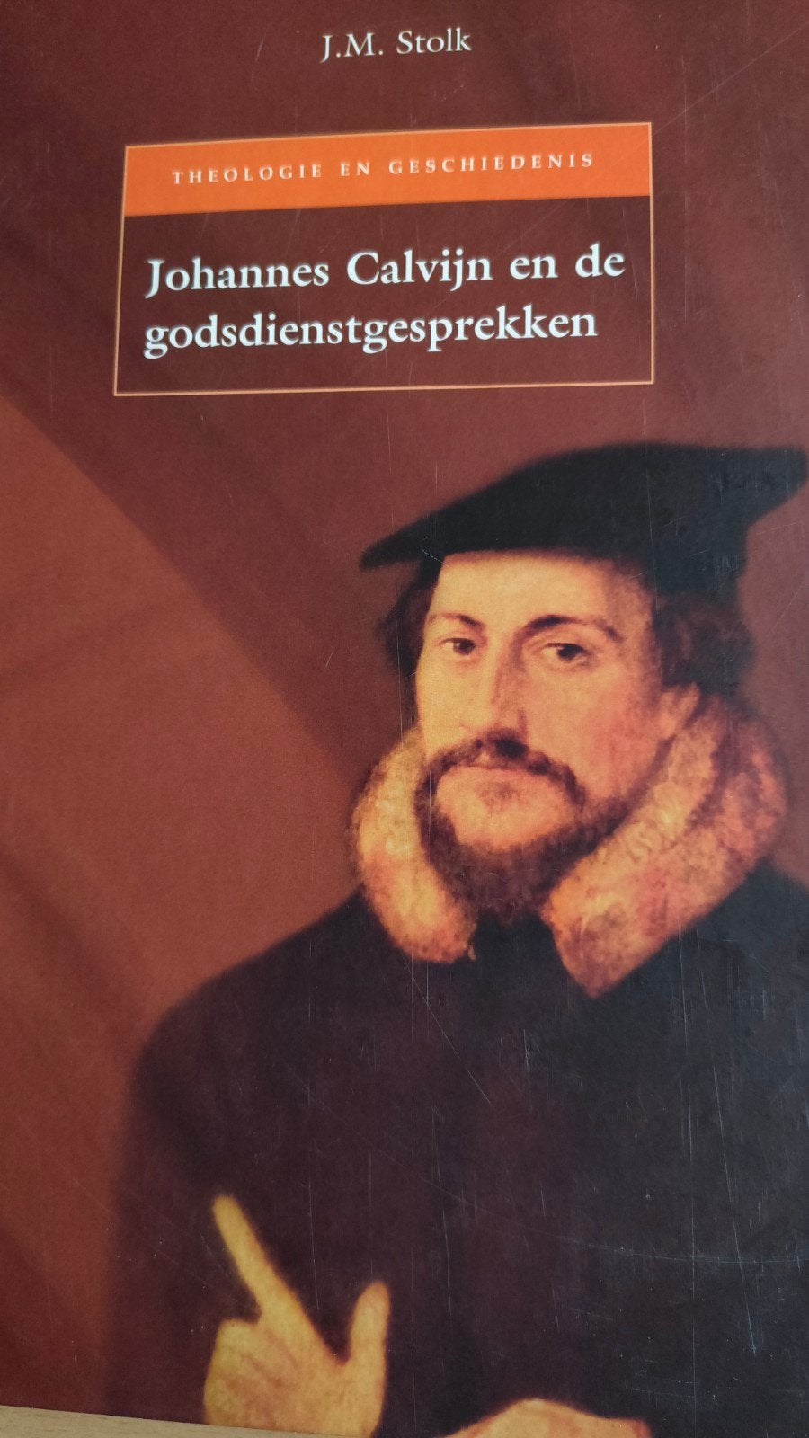 Calvijn en de godsdienst gesprekken. JM Stolk, Ophalen of Verzenden, Zo goed als nieuw, JM Stolk, Christendom | Protestants