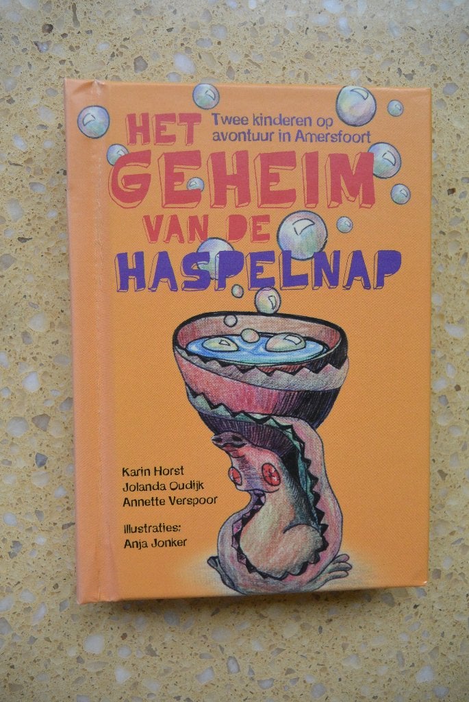 Het geheim van de haspelnap Amersfoort Karin Horst e.a., Ophalen of Verzenden, Zo goed als nieuw, Karin Horst; Jolanda Oudijk; Annette Verspoor