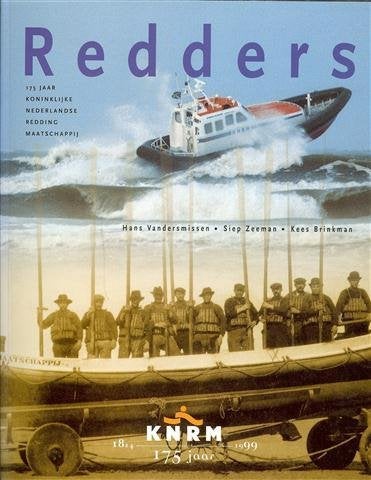 Hans Vandersmissen e.a. - Redders - 175 jaar KNRM 1824-1999, Ophalen of Verzenden, Zo goed als nieuw, Boek of Tijdschrift