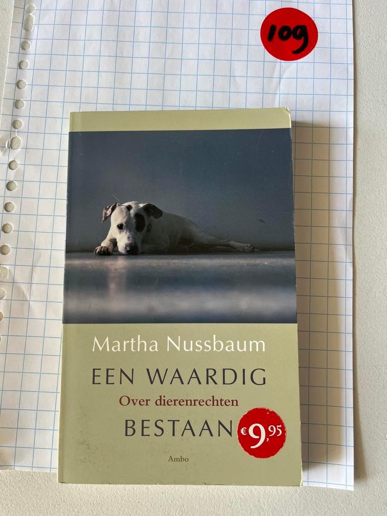 Een Waardig Bestaan - Over Dierenrechten (Martha Nussbaum), Boeken, Ophalen of Verzenden, Zo goed als nieuw, Overige diersoorten