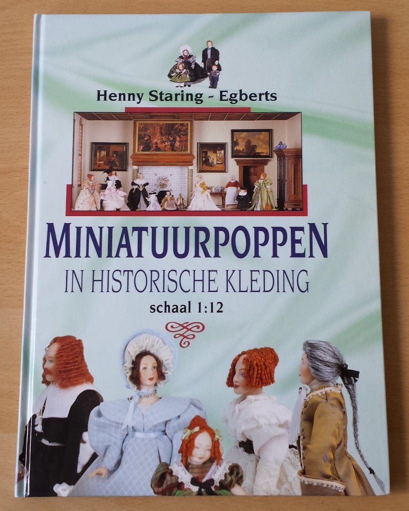 Miniatuurpoppen in Historische Kleding 1:12 - H. Staring, Gebruikt, Overige typen, Ophalen of Verzenden, Nvt