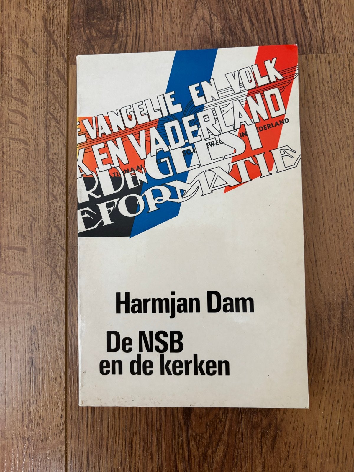 De NSB en de kerken - Harmjan Dam (1980), Harmjan Dam, Christendom | Protestants, Ophalen of Verzenden, Zo goed als nieuw