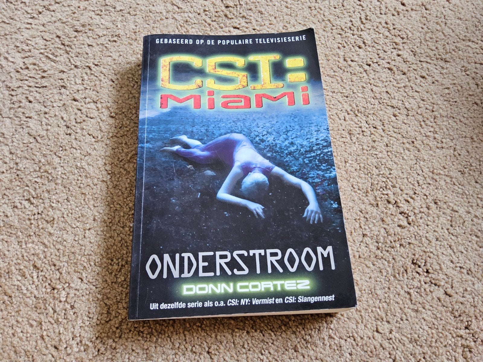 CSI: Miami - Onderstroom, Ophalen of Verzenden, Gelezen, Donn Cortez, Tv-bewerking