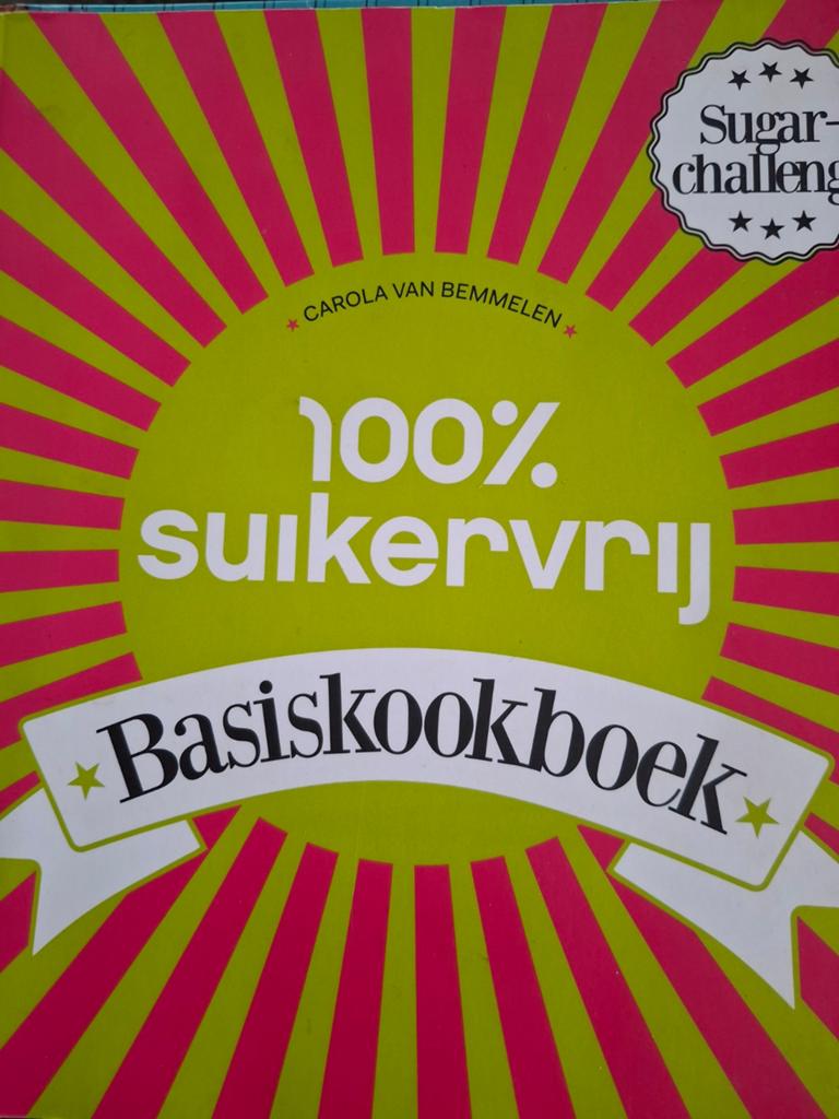 Carola van Bemmelen - 100% suikervrij basiskookboek, Italië, Ophalen of Verzenden, Zo goed als nieuw, Carola van Bemmelen