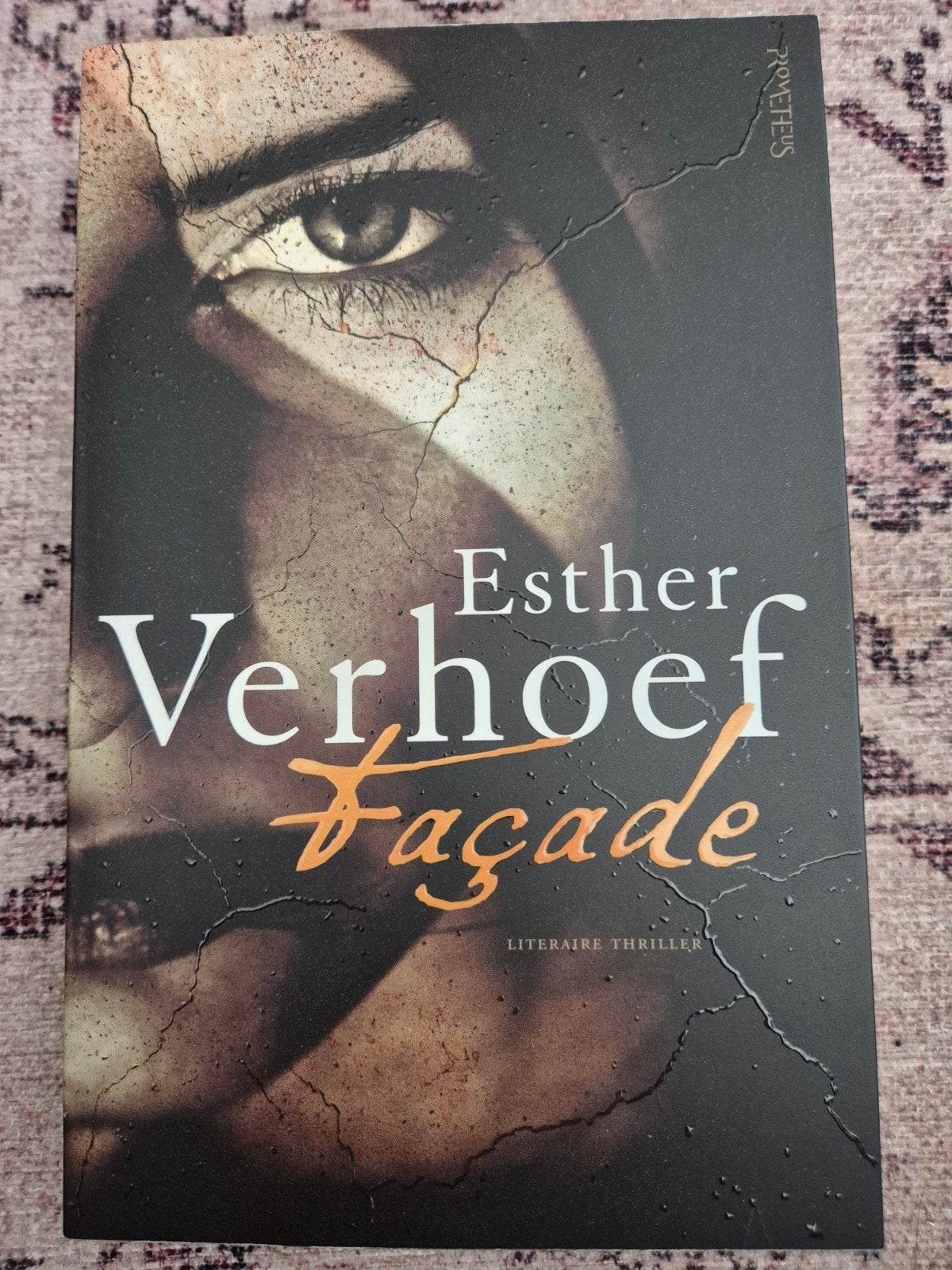 Esther Verhoef - Façade (Literaire Thriller), Ophalen of Verzenden, Zo goed als nieuw, Esther Verhoef, Nederland