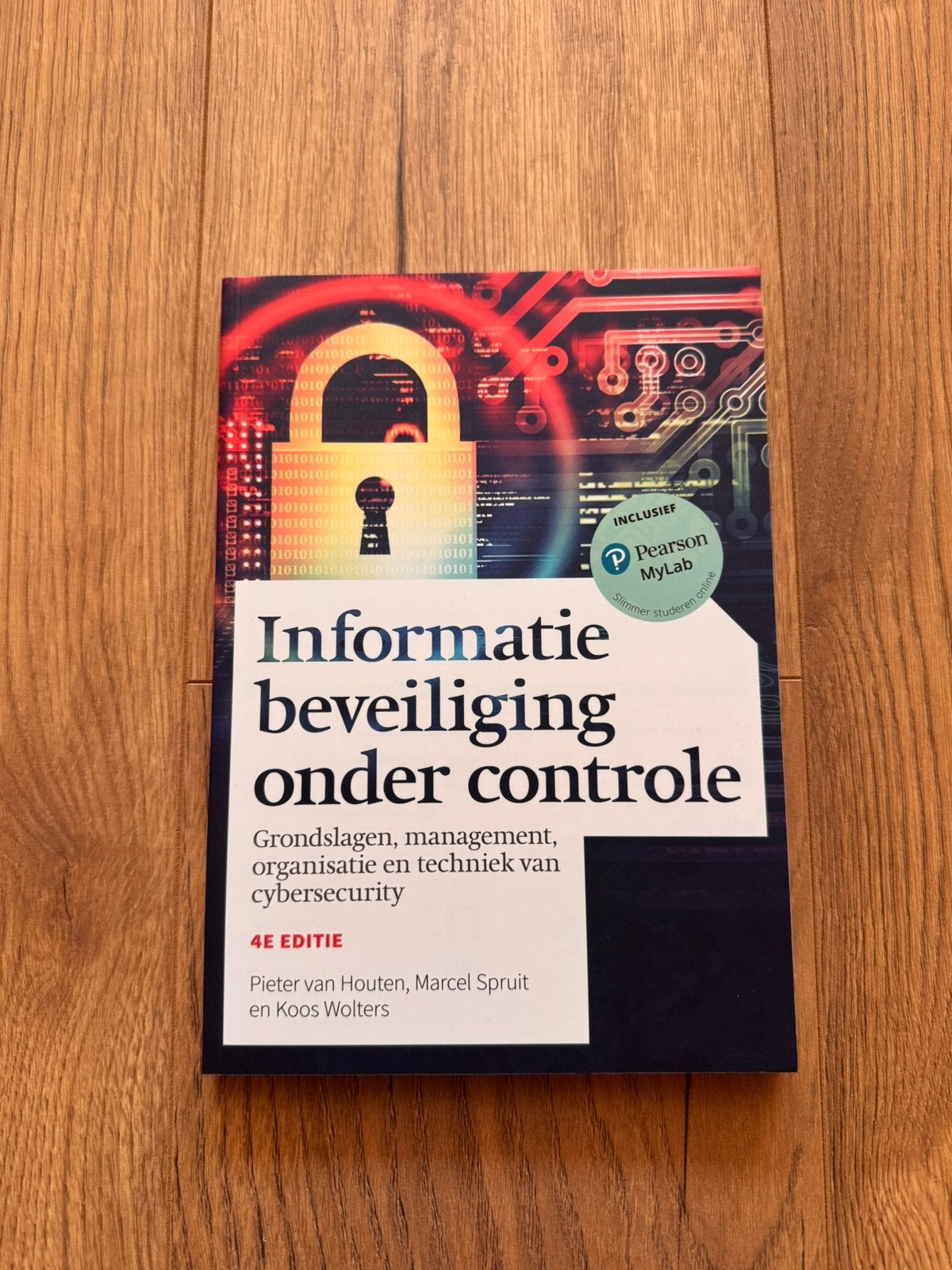 Informatie beveiliging onder controle - ivk, Boeken, Ophalen of Verzenden, Beta, Zo goed als nieuw, HBO