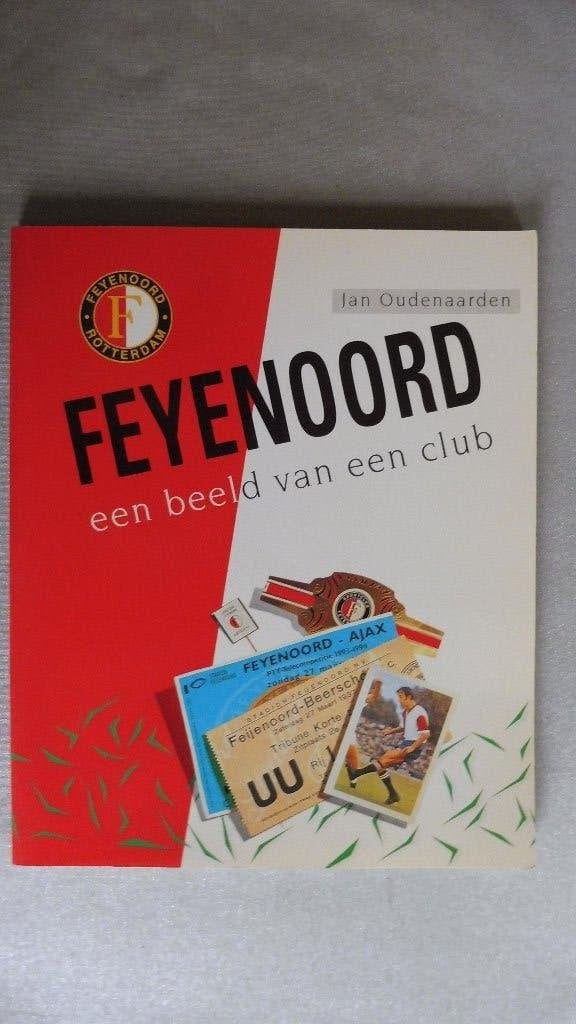 Jan Oudenaarden - Feyenoord een beeld van een club, Jan Oudenaarden, Ophalen of Verzenden, Zo goed als nieuw, Balsport