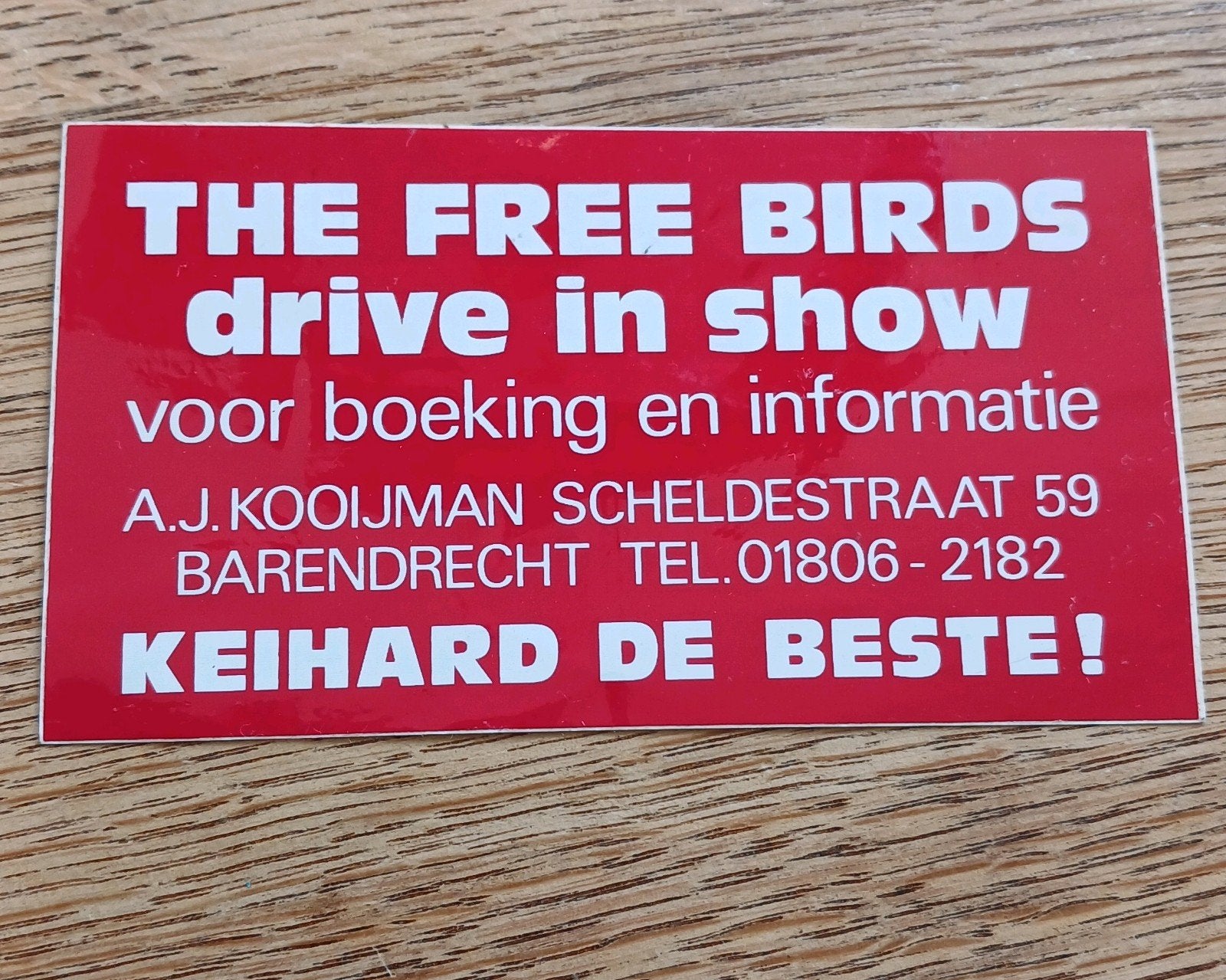 Sticker The Free Birds Drive-In Show, Kooiman,  Barendrecht, Ophalen of Verzenden