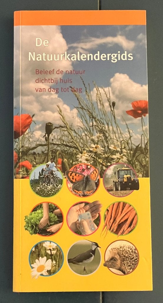 Natuurkalendergids; Beleef de natuur dichtbij huis; 2005, Boeken, Natuur, Ophalen of Verzenden, Zo goed als nieuw, Natuur algemeen