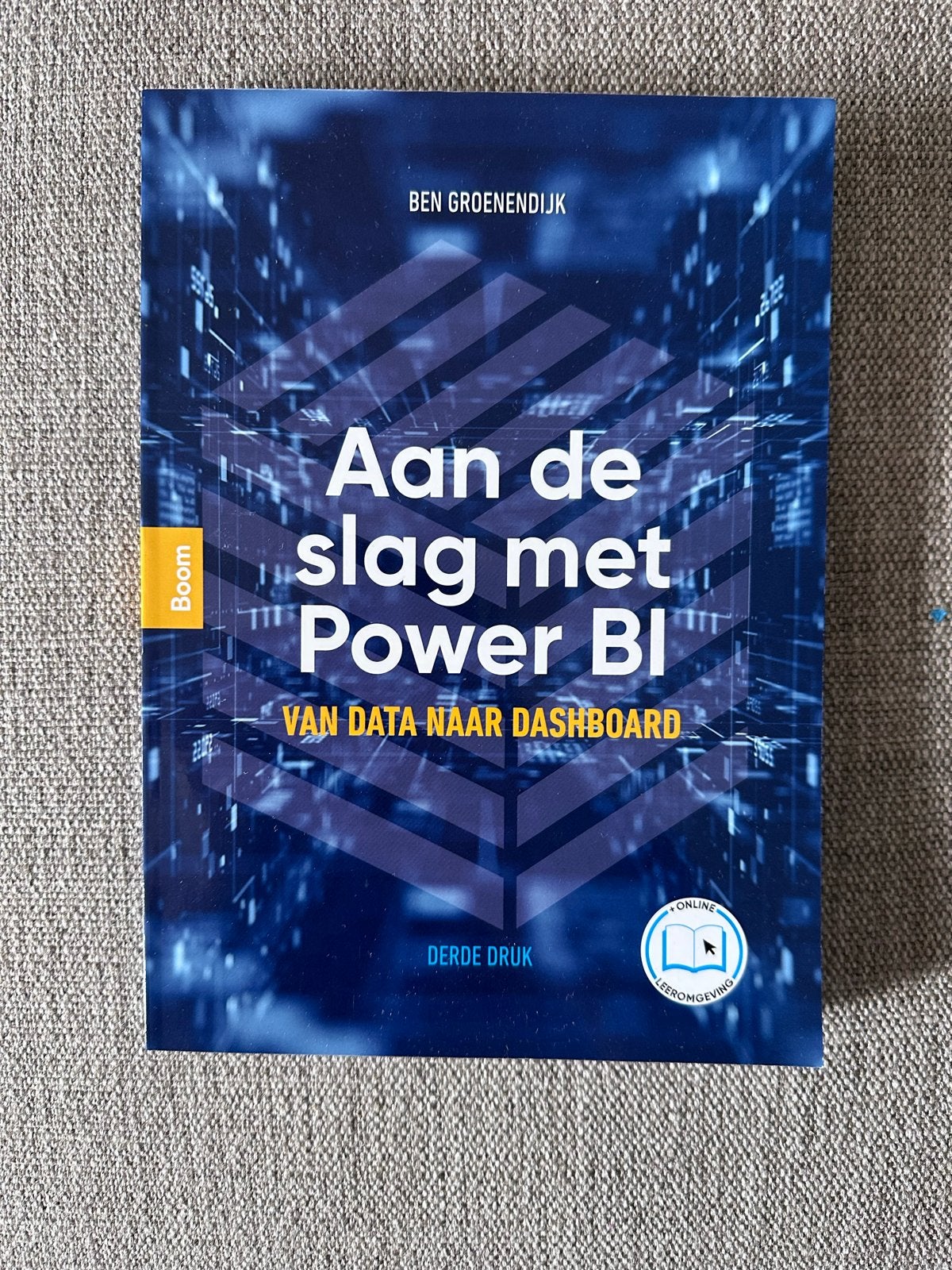 Aan de slag met Power BI - Derde druk - Ben Groenendijk, Boeken, Ophalen of Verzenden, Nieuw, Software
