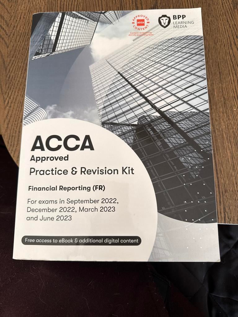 ACCA Financial Reporting (FR) Practice & Revision Kit, Boeken, Studieboeken en Cursussen, Zo goed als nieuw, HBO, Gamma, Ophalen of Verzenden