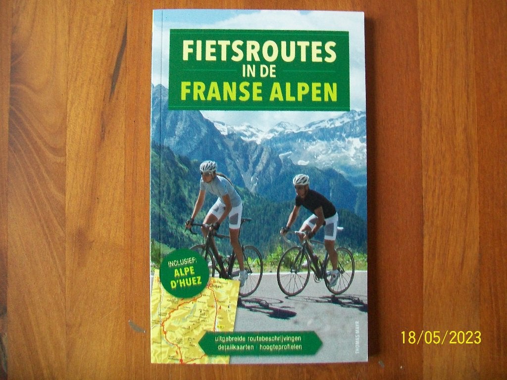 Fietsroutes in de Franse Alpen - inclusief de Alpe d 'Huez, Overige merken, Europa, Zo goed als nieuw, Fiets- of Wandelgids