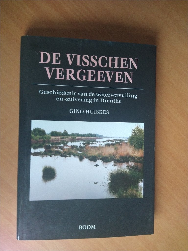 Huiskes, Gino. De visschen vergeeven. Geschiedenis ..., Ophalen of Verzenden, Zo goed als nieuw