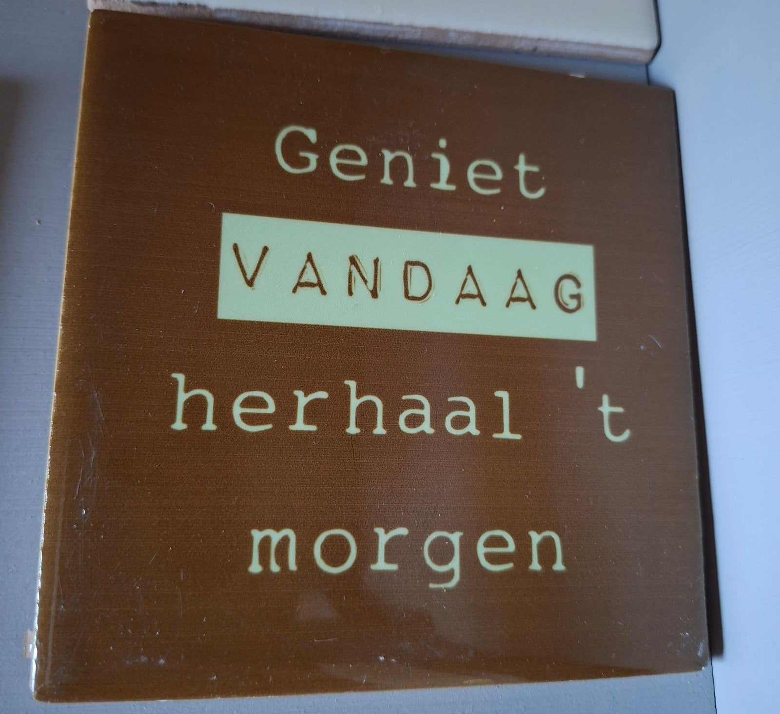 Leuk tegeltje met tekst, Ophalen of Verzenden, Nieuw