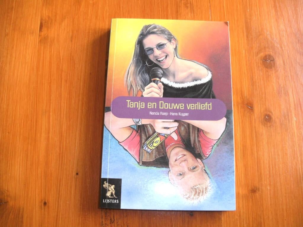 Tanja en Douwe verliefd, Nanda Roep - Hans Kuyper., Boeken, Ophalen of Verzenden, Zo goed als nieuw, Fictie, Nanda Roep - Hans Kuyper