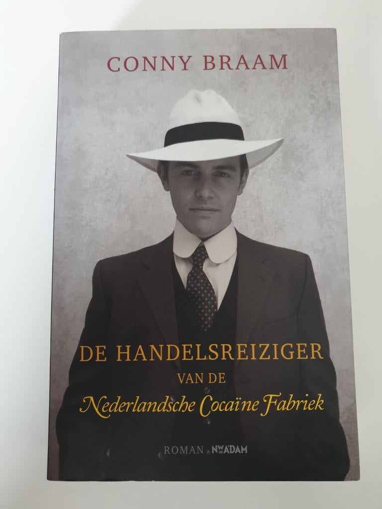 De Handelsreiziger van de Nederlandse Cocaïne Fabriek, Boeken, Ophalen of Verzenden, Gelezen, Conny Braam