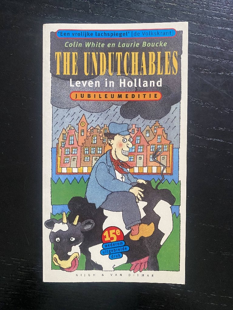 Colin White The undutchables, Ophalen of Verzenden, Alpha, Zo goed als nieuw, Niet van toepassing