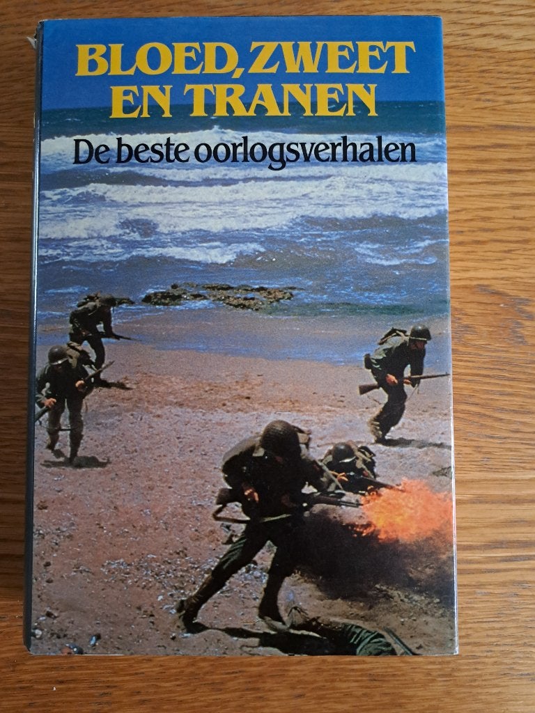 Bloed, Zweet en Tranen: De beste oorlogsverhalen, Ophalen of Verzenden, Zo goed als nieuw, Diversen, Landmacht
