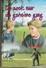 Op zoek naar de geheime gang Joh.G. Veenhof 9789033112850, Boeken, Ophalen of Verzenden, Zo goed als nieuw, Joh.G. Veenhof