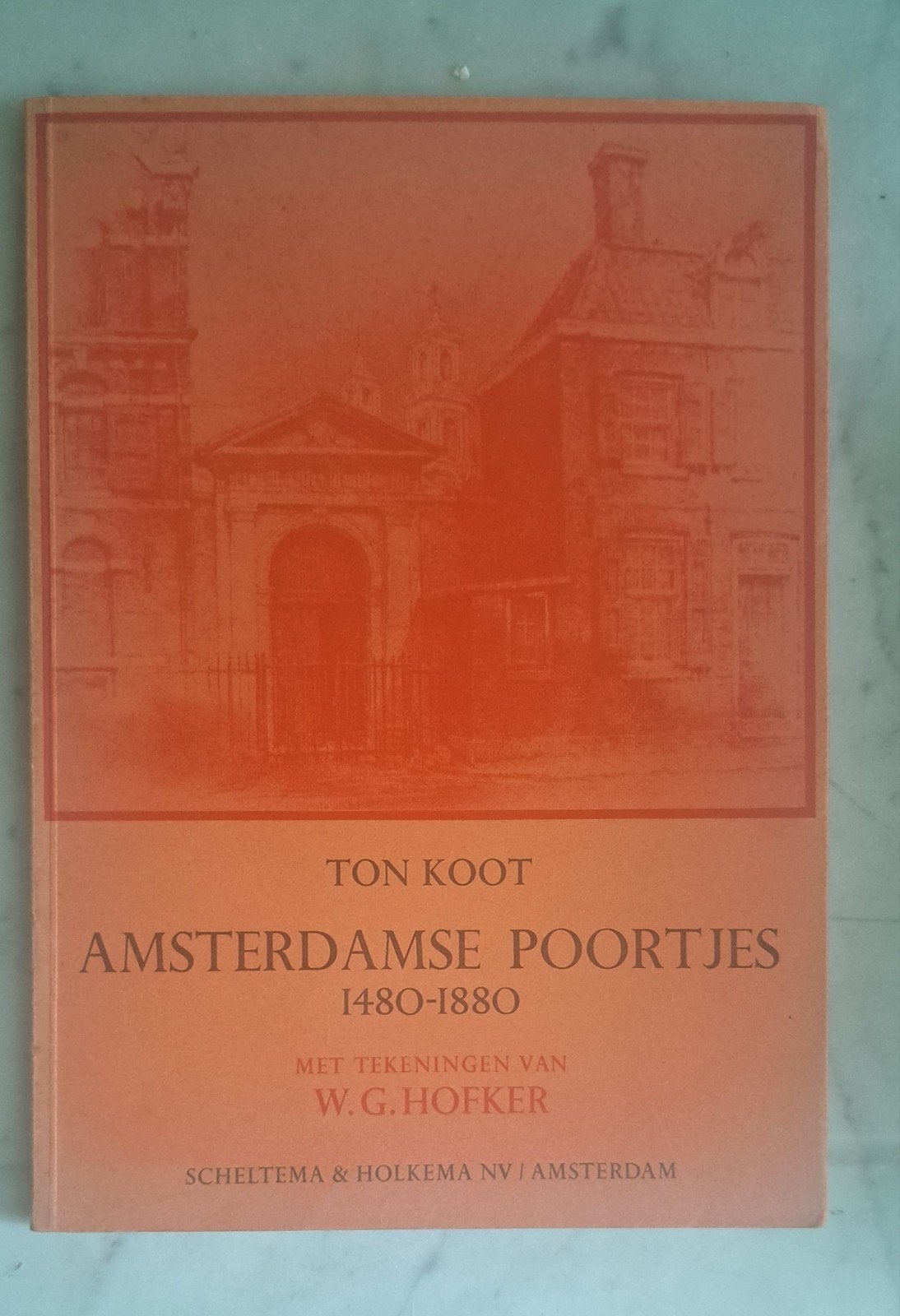 Amsterdamse Poortjes 1480-1880, Ophalen of Verzenden, Gelezen