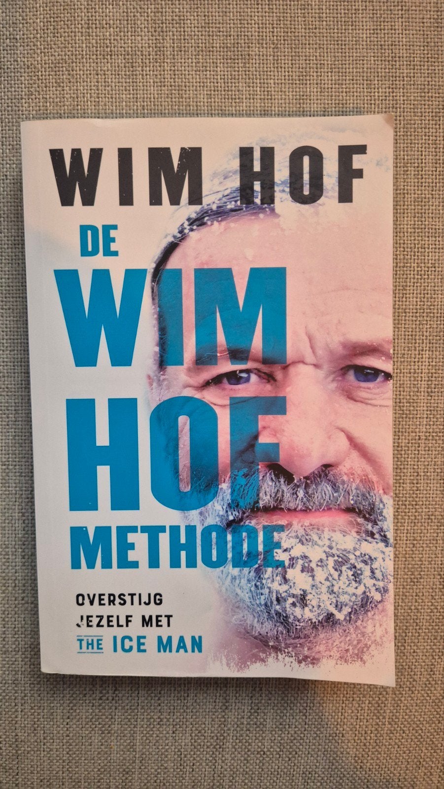 Wim Hof - De Wim Hof methode, Ophalen of Verzenden, Zo goed als nieuw, Wim Hof