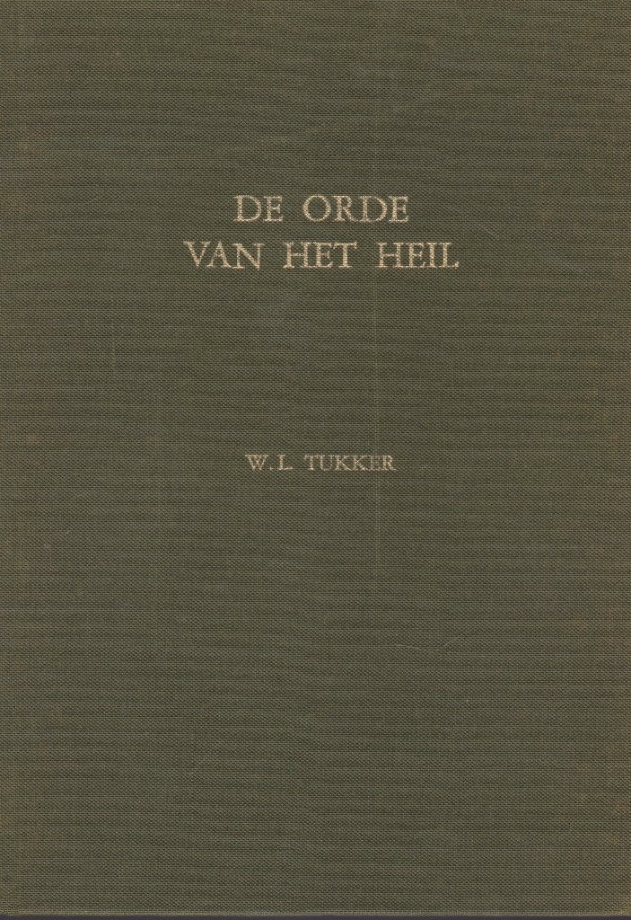 W.L.TUKKER - DE ORDE VAN HET HEIL, Ophalen of Verzenden, Gelezen