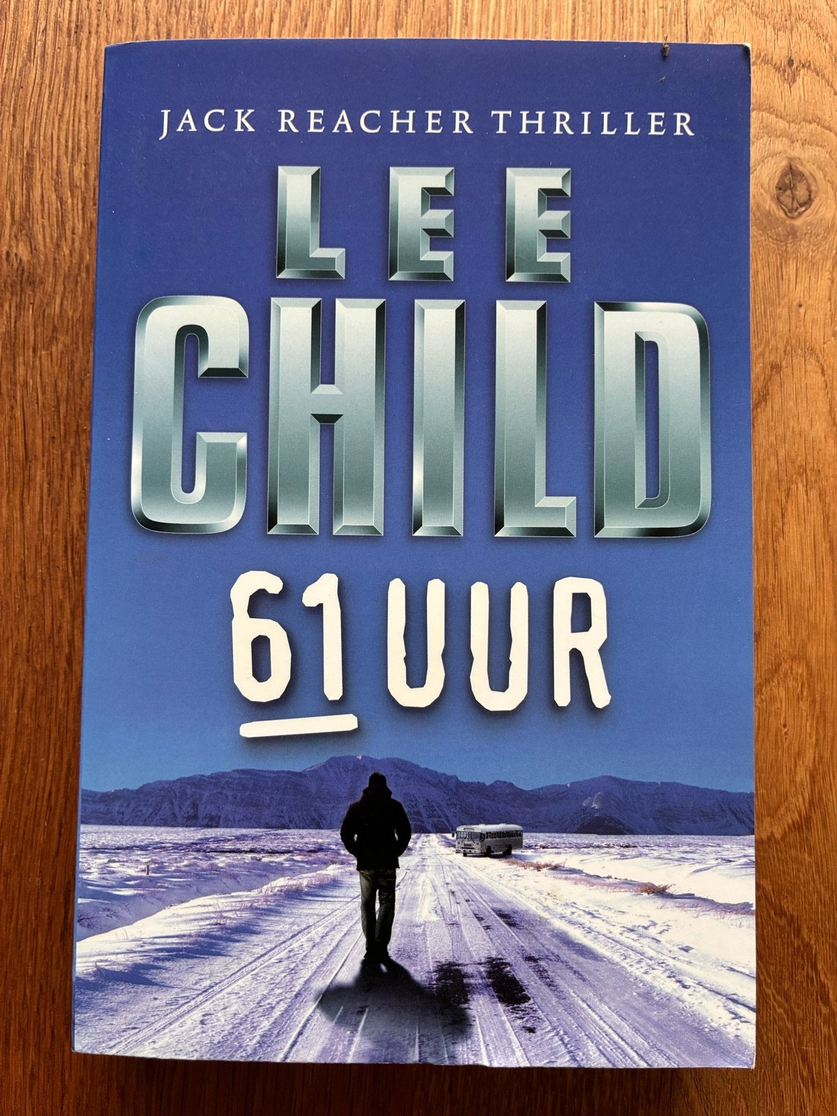 Lee Child - 61 Uur (Jack Reacher Thriller), Ophalen, Gelezen