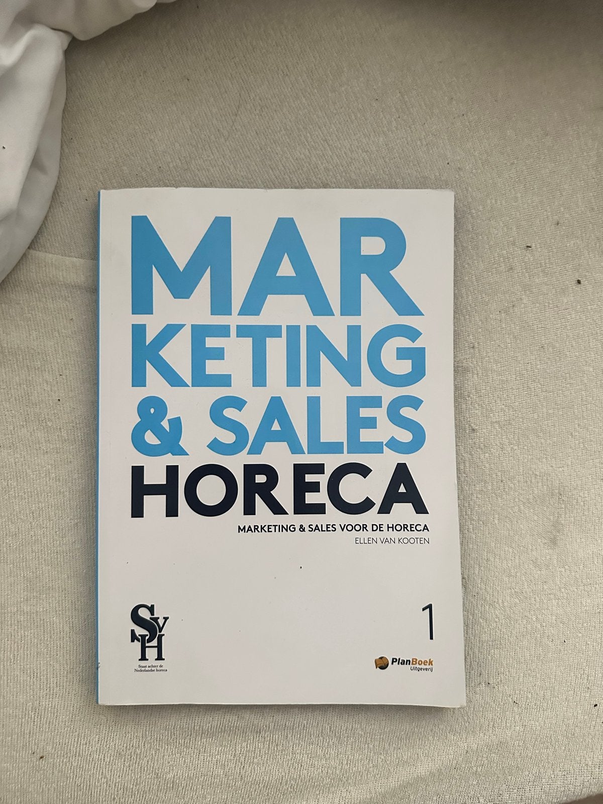 Marketing & Sales Horeca - Ellen van Kooten (Deel 1), Ophalen of Verzenden, Zo goed als nieuw, MBO
