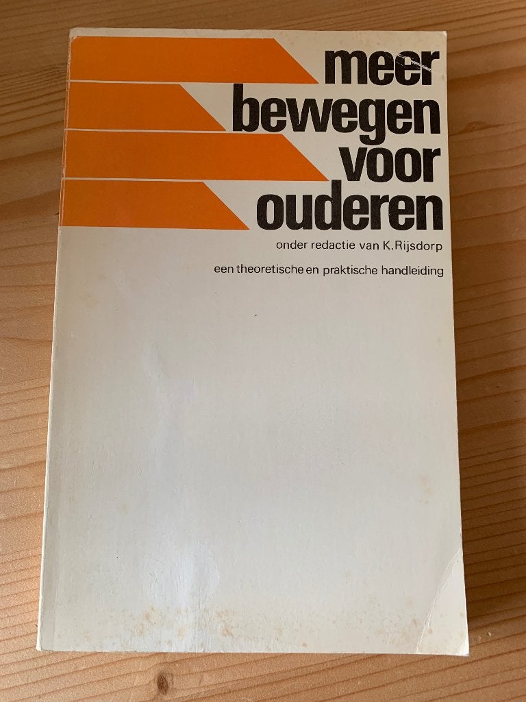 Meer bewegen voor ouderen, Boeken, Gelezen, Ophalen of Verzenden, Gezondheid en Conditie, Dr.K.Rijsdorp e.a.