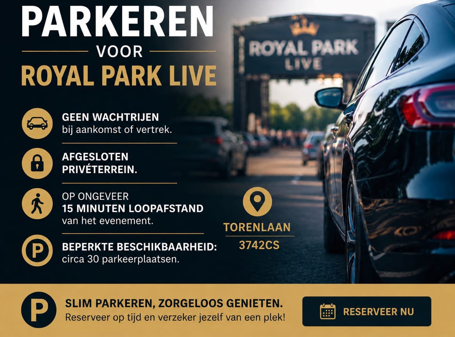 Parkeren royal park live (op korte loopafstand), Tickets en Kaartjes, Concerten | Nederlandstalig, Eén persoon, Juli