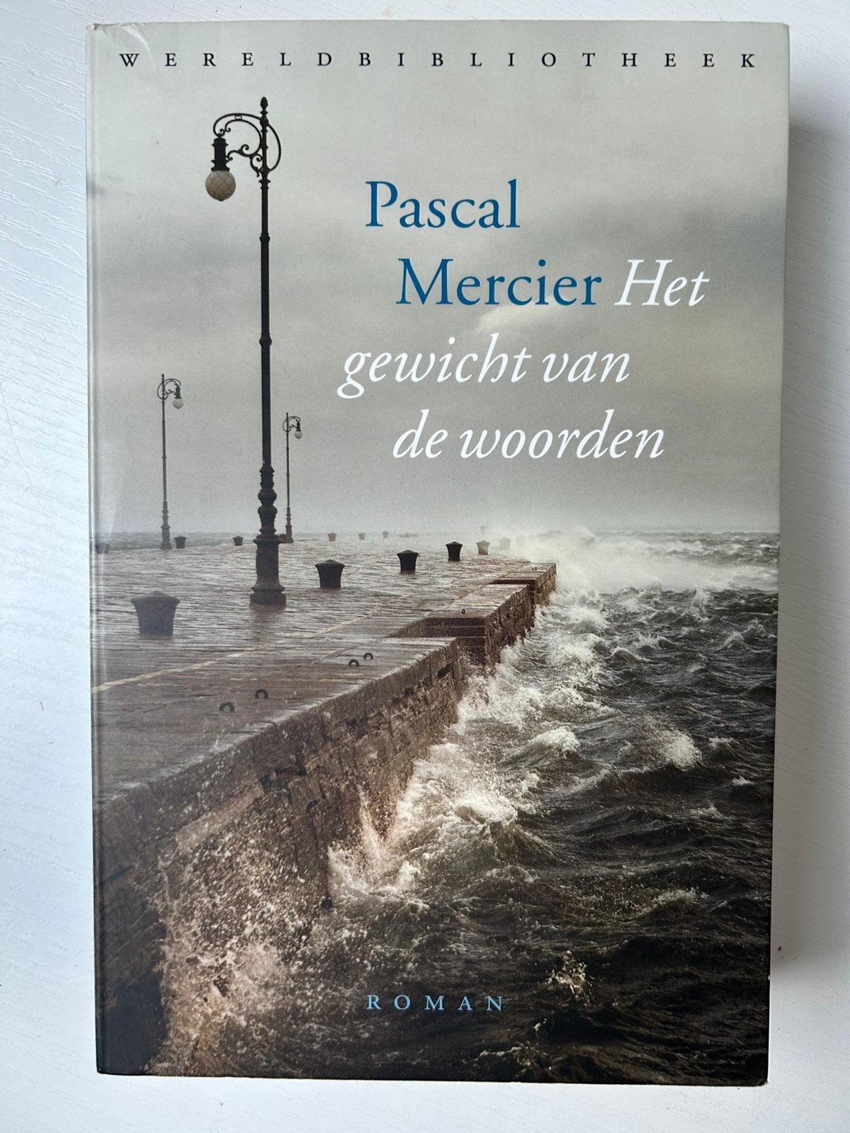 Pascal Mercier - Het gewicht van de woorden, Boeken, Literatuur, Zo goed als nieuw, Ophalen of Verzenden