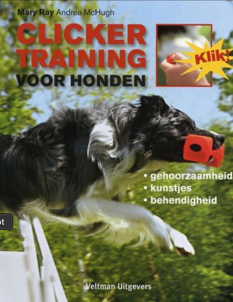 'Clickertraining voor honden' –  Mary Ray, Boeken, Honden, Mary Ray, Nieuw, Ophalen of Verzenden
