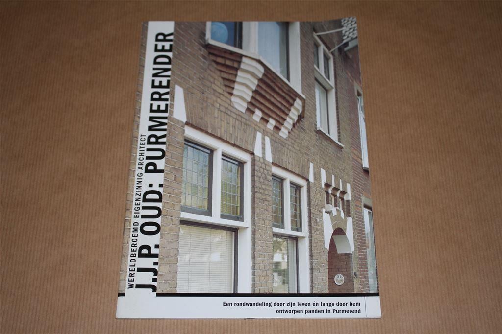 J.J.P. Oud: Purmerender. Wereldberoemd architect., Boeken, Ophalen of Verzenden, Zo goed als nieuw, Architecten