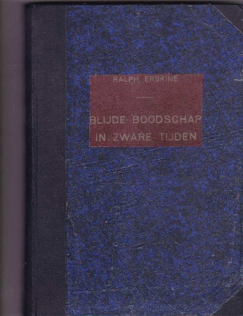 Erskine, Ralph - Blijde boodschap in zware tijden, Boeken, Ophalen of Verzenden, Gelezen, Erskine, Ralph, Christendom | Protestants