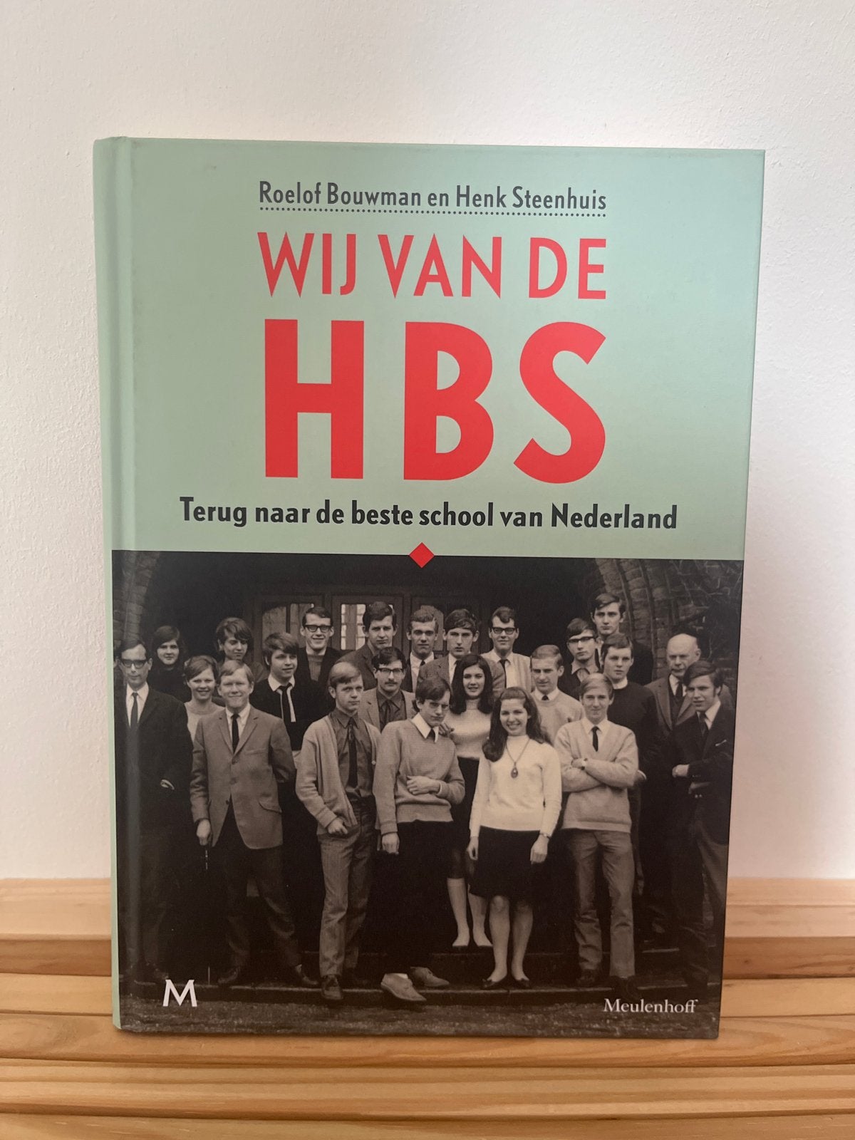 Wij van de HBS - Terug naar de beste school van Nederland, Ophalen of Verzenden, 20e eeuw of later, Zo goed als nieuw
