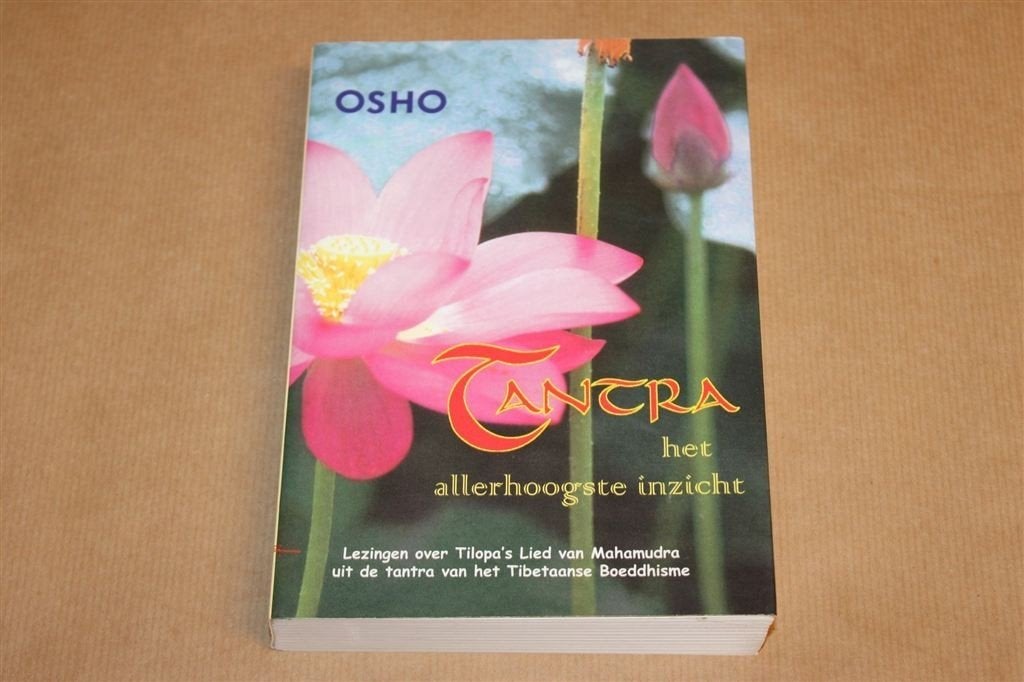 Tantra Het Allerhoogste Inzicht — Osho, Tibetaans Boeddhisme, Ophalen of Verzenden, Gelezen, Overige onderwerpen, Achtergrond en Informatie