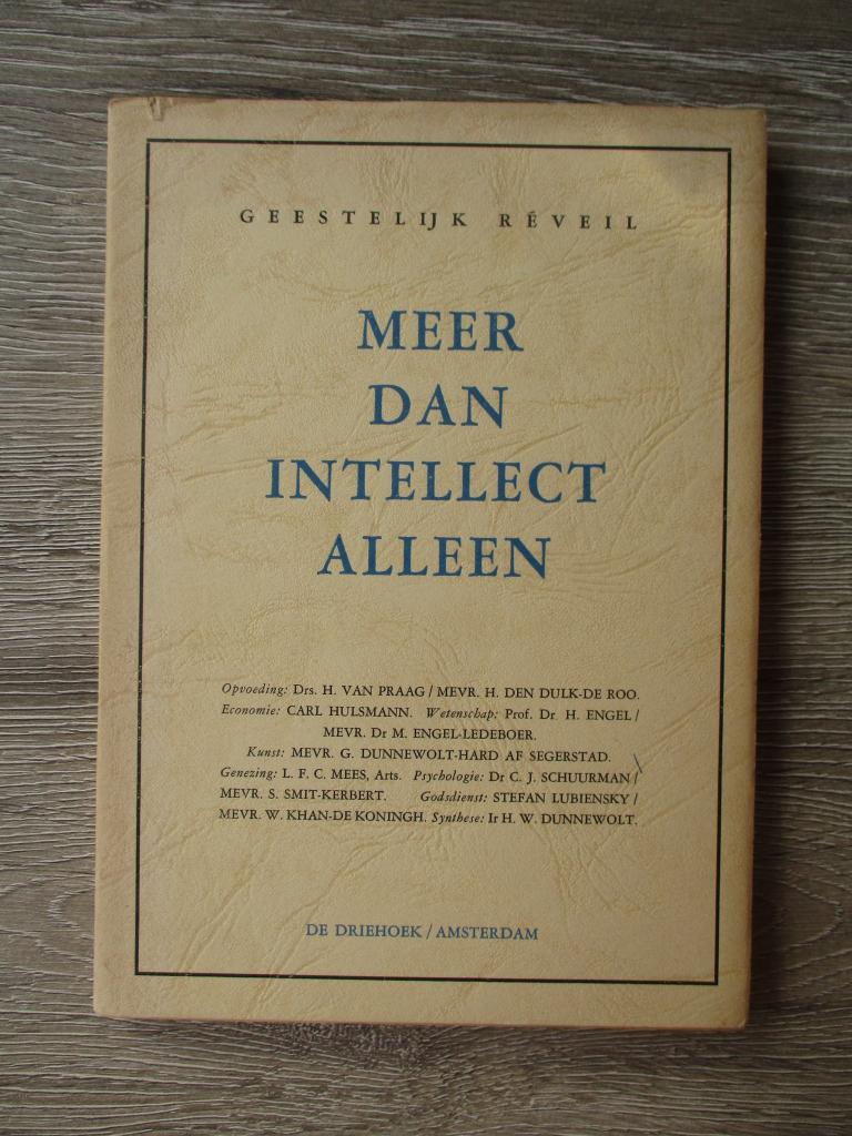 Meer dan intellect alleen - Geestelijk Reveil, Boeken, Ophalen of Verzenden, Gelezen, Overige onderwerpen, Achtergrond en Informatie
