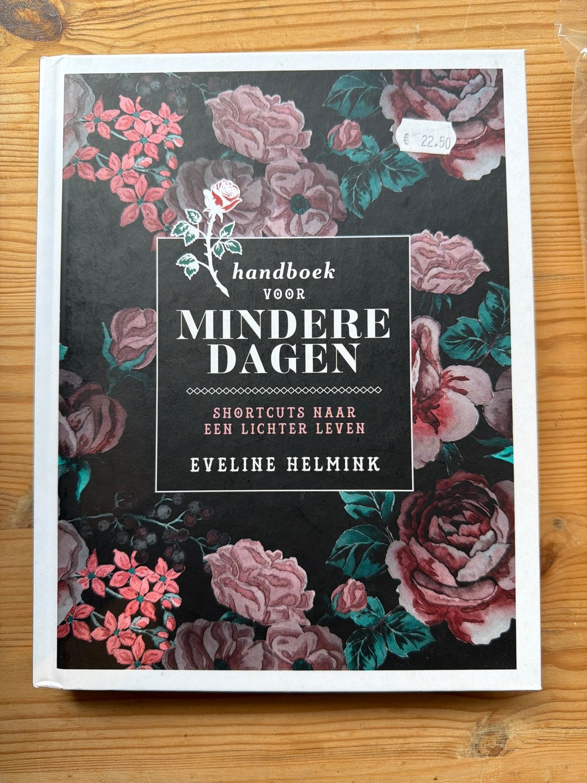 Handboek voor Mindere Dagen - Eveline Helmink, Boeken, Ophalen of Verzenden, Nieuw, Nederland