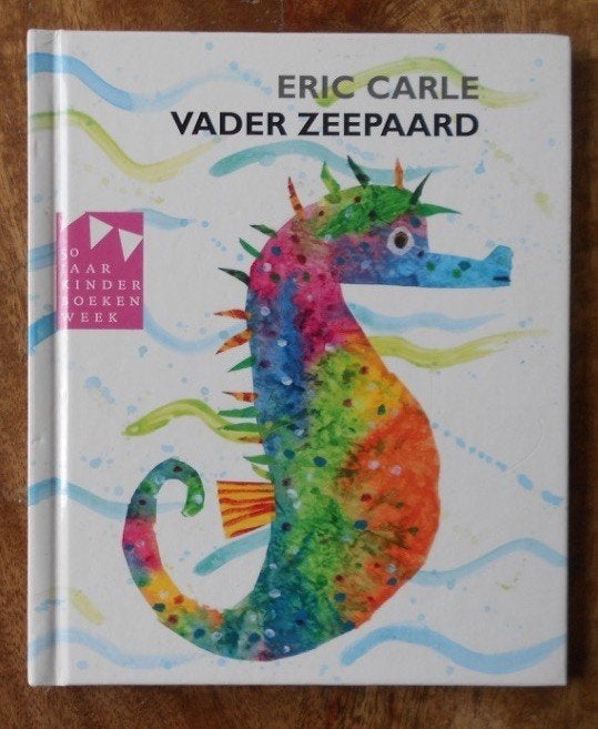 Vader Zeepaard - Eric Carle (van Rupsje Nooitgenoeg), Ophalen of Verzenden, Zo goed als nieuw, Fictie algemeen