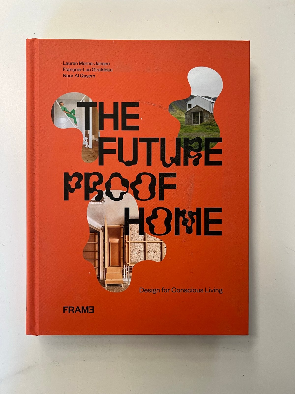 The Future Proof Home: Design sustainable architectuur boek, Ophalen of Verzenden, Zo goed als nieuw, Architectuur algemeen