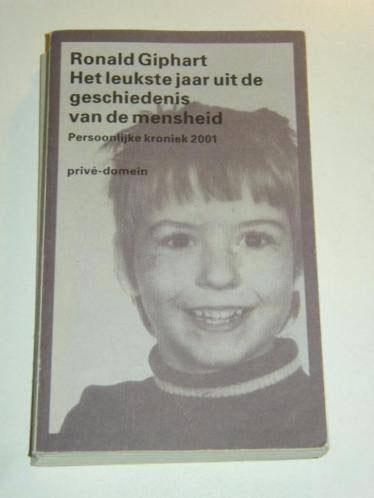 Ronald Giphart Privé Domein Het leukste jaar uit de geschie, Gelezen, Verzenden, Nederland, Ronald Giphart