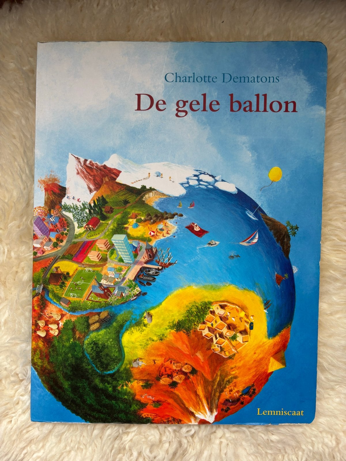Prentenboek - De gele ballon - Charlotte Dematons, Ophalen of Verzenden, Gelezen, Prentenboek