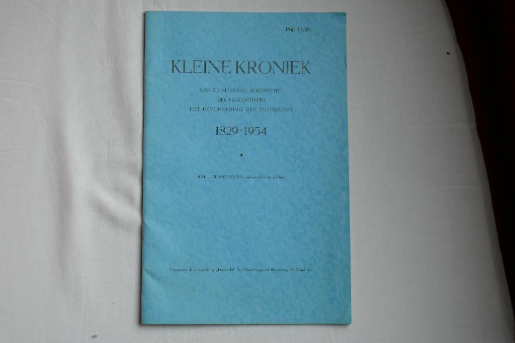 Dordt, muziek,125 jarig bestaan, Kleine kroniek, Boeken, Geschiedenis | Stad en Regio, Ophalen of Verzenden, 20e eeuw of later