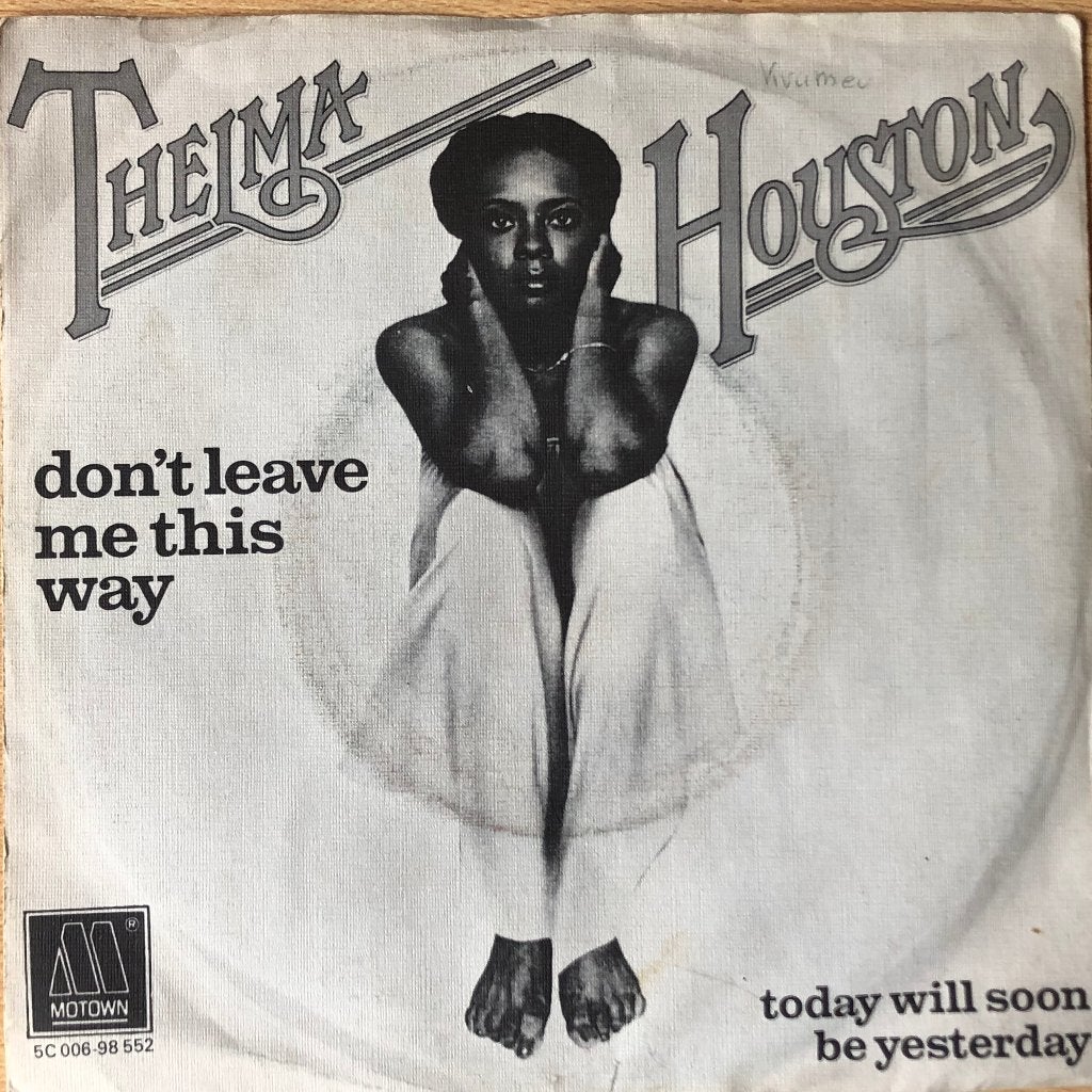 1976	Thelma Houston		Don't Leave Me This Way, Fotohoes, 7 inch, Ophalen of Verzenden, Zo goed als nieuw