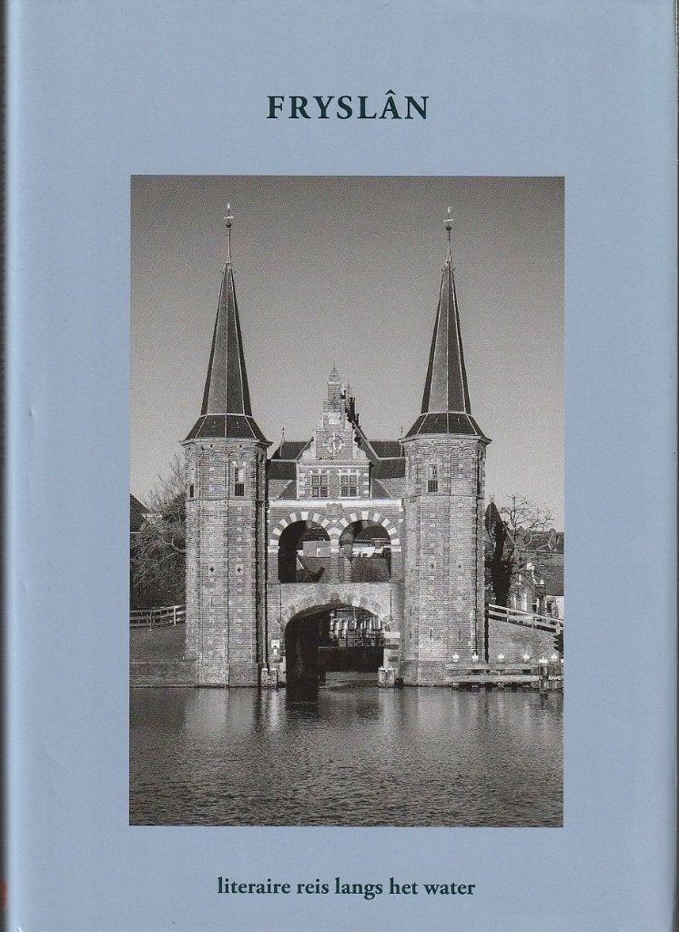 Fryslân. Literaire reis langs het water, Ophalen of Verzenden, Zo goed als nieuw