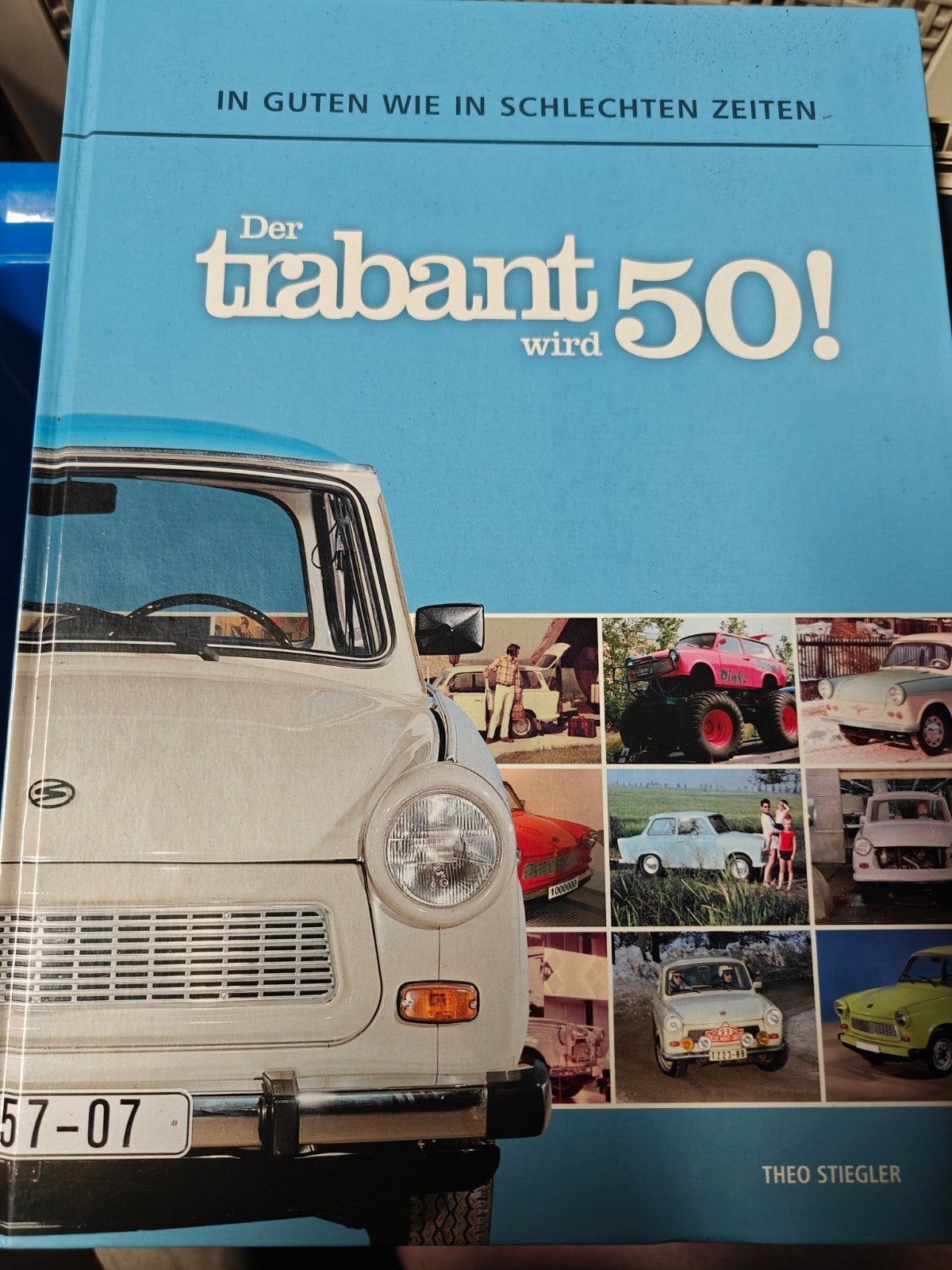 Der Trabant wird 50!, Ophalen of Verzenden