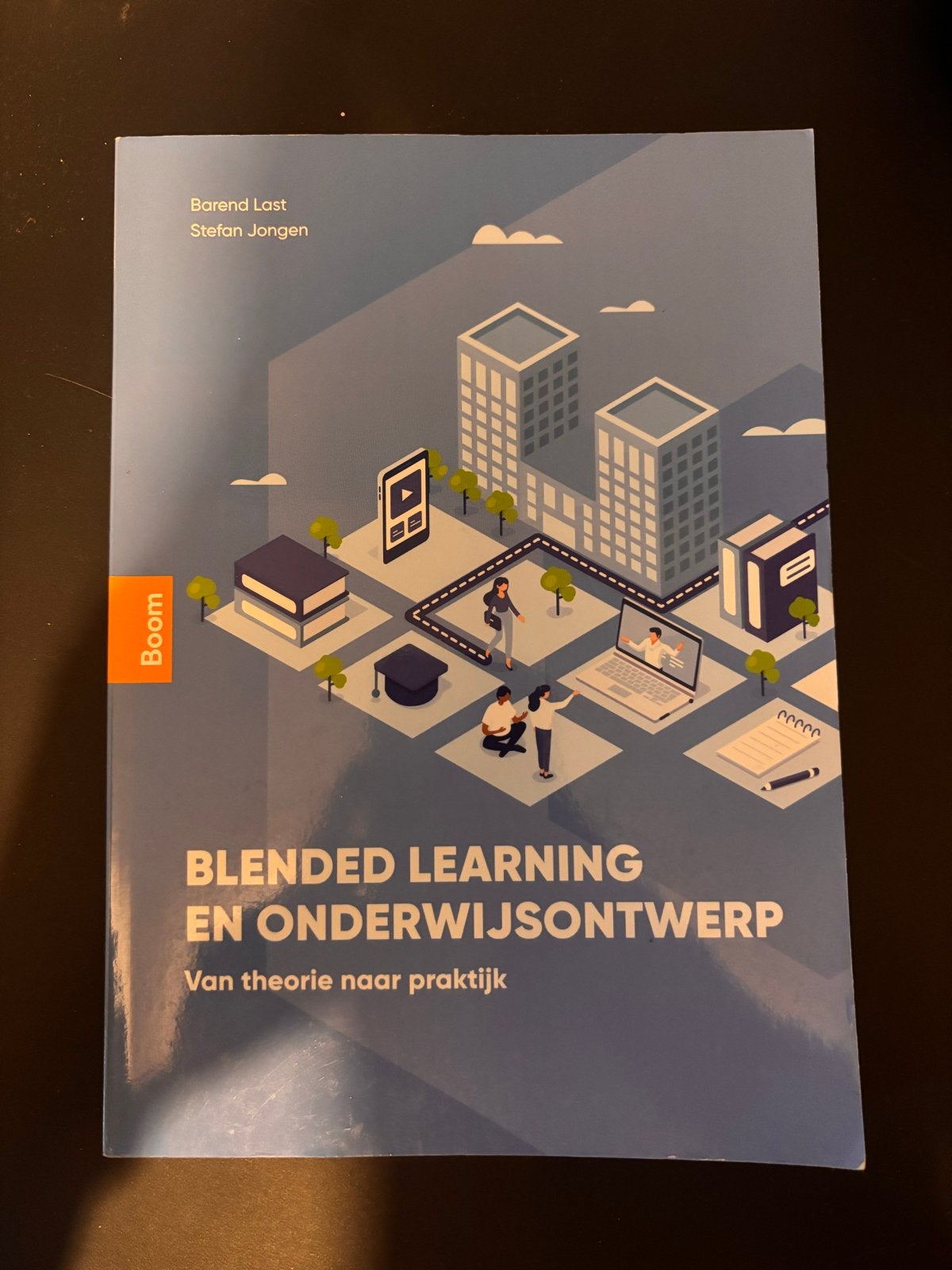 Blended Learning en Onderwijsontwerp - Barend Last, Ophalen of Verzenden, Gamma, Zo goed als nieuw, HBO